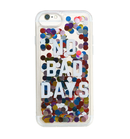 No Bad Days Confetti Glitter Case for iPhone 12/ 13